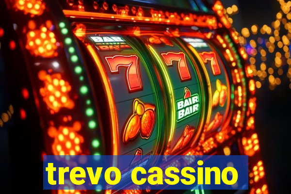 trevo cassino