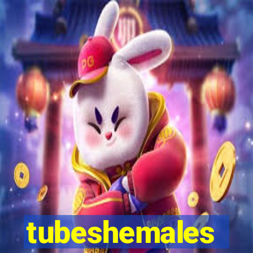 tubeshemales