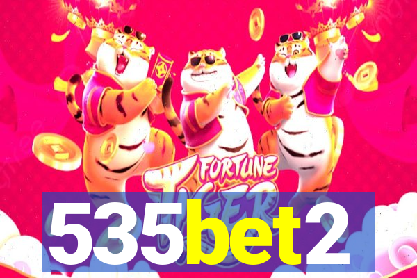 535bet2