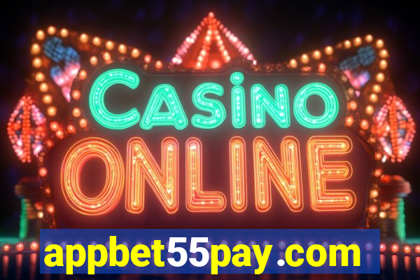 appbet55pay.com