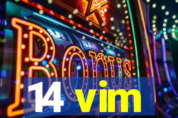 14 vim