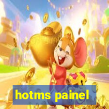 hotms painel