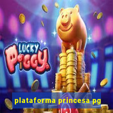 plataforma princesa pg