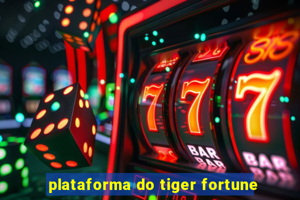 plataforma do tiger fortune