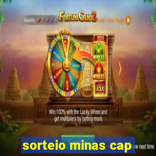 sorteio minas cap