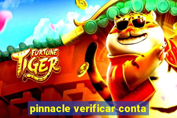 pinnacle verificar conta