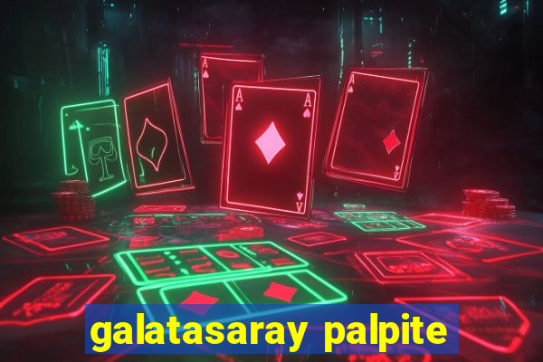 galatasaray palpite