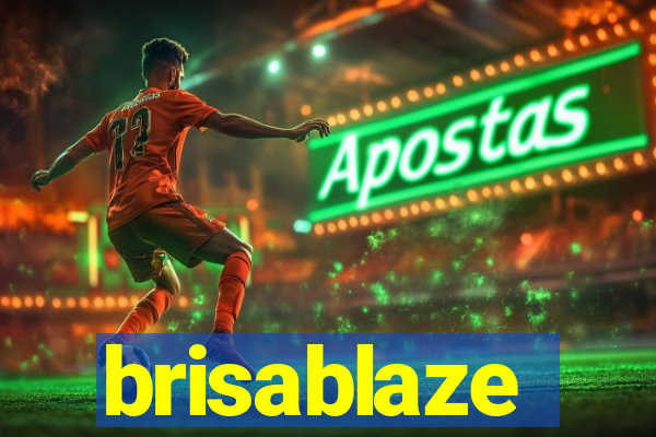 brisablaze