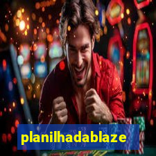 planilhadablaze