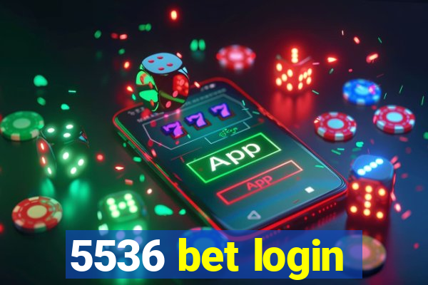 5536 bet login