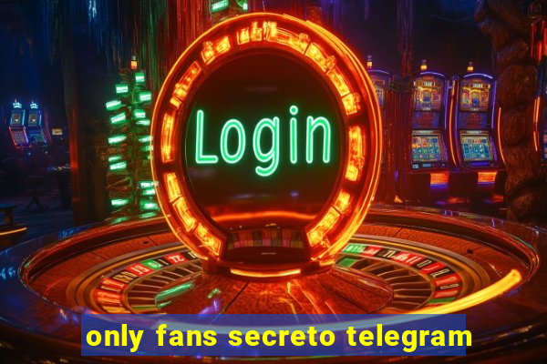 only fans secreto telegram