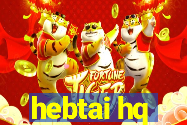 hebtai hq