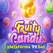 plataforma 99 bet