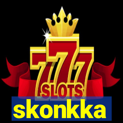 skonkka