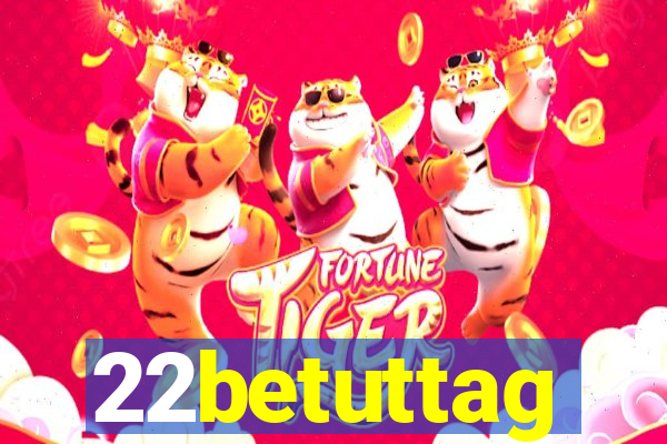 22betuttag