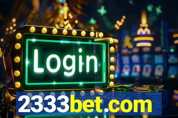 2333bet.com