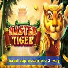 handicap escanteio 3-way