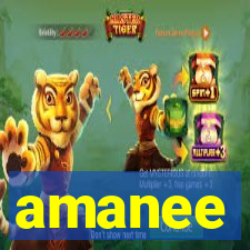 amanee