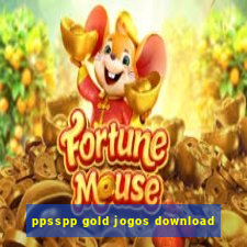 ppsspp gold jogos download