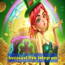 buzzcast live telegram