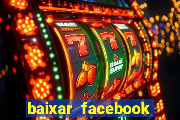 baixar facebook lite baixaki