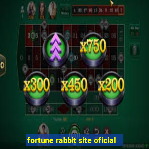 fortune rabbit site oficial