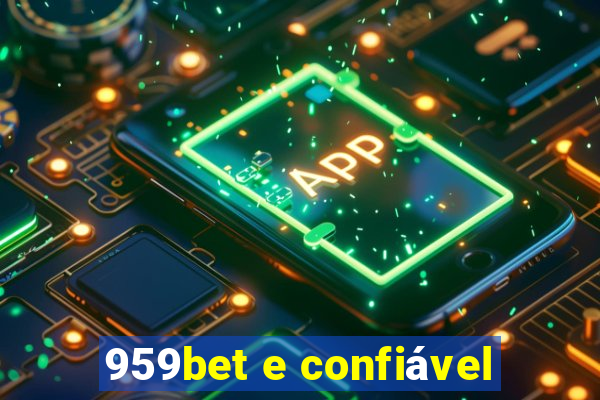 959bet e confiável