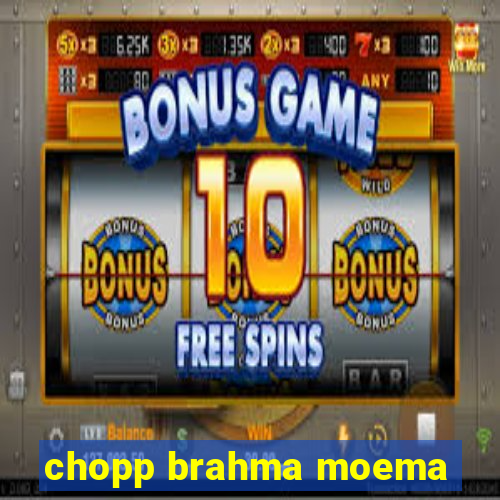 chopp brahma moema