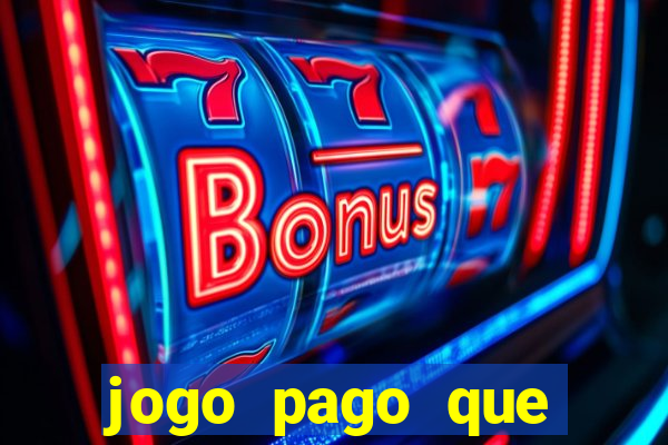 jogo pago que ganha dinheiro