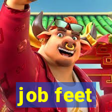 job feet