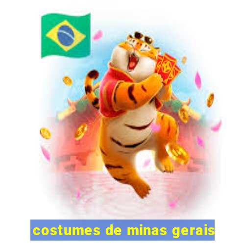 costumes de minas gerais