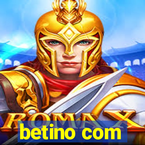 betino com