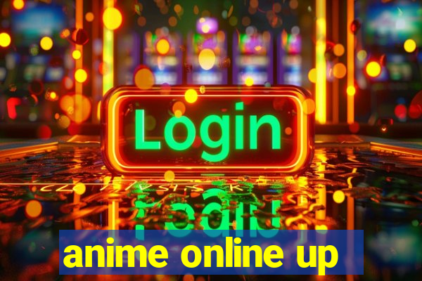 anime online up