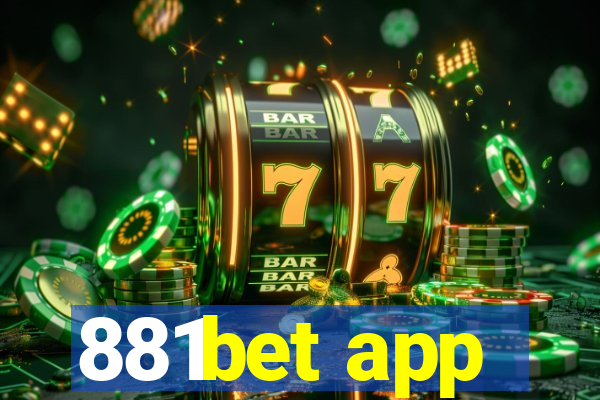 881bet app