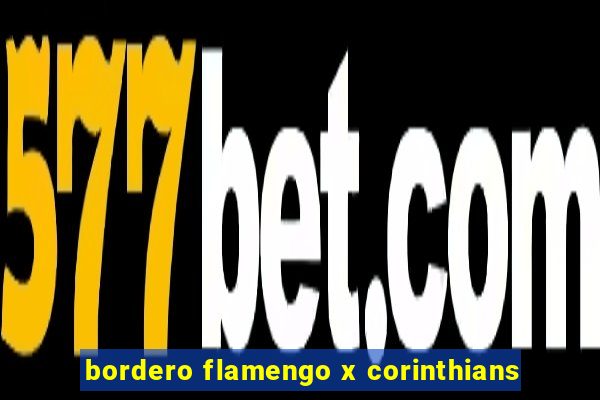 bordero flamengo x corinthians