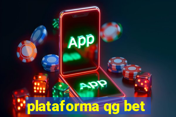 plataforma qg bet