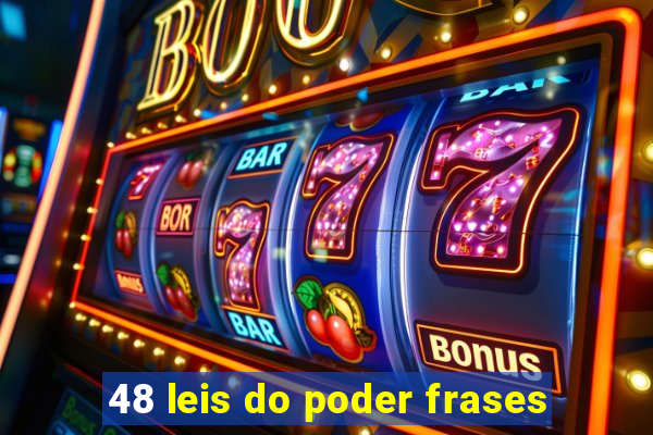 48 leis do poder frases