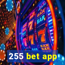 255 bet app