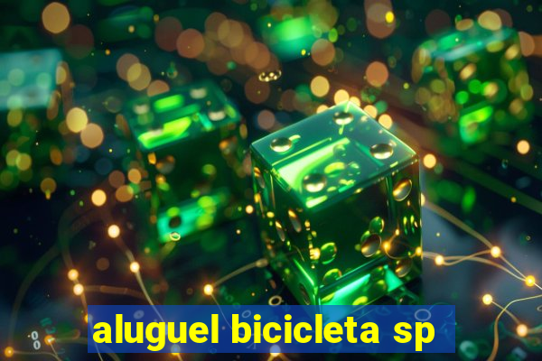 aluguel bicicleta sp