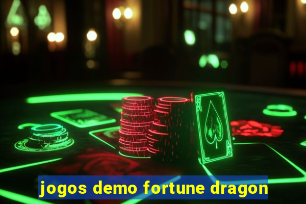 jogos demo fortune dragon