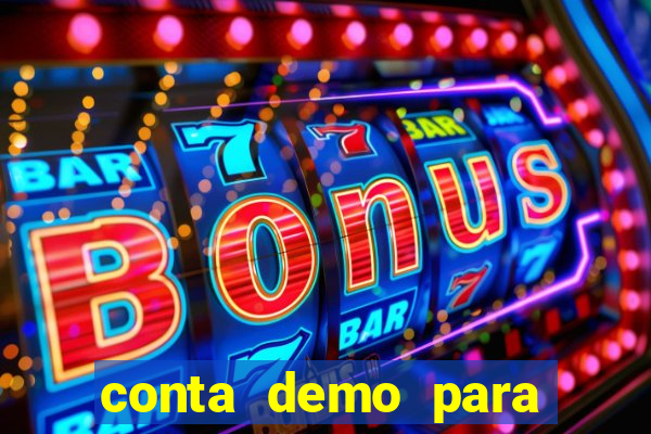 conta demo para jogar fortune tiger