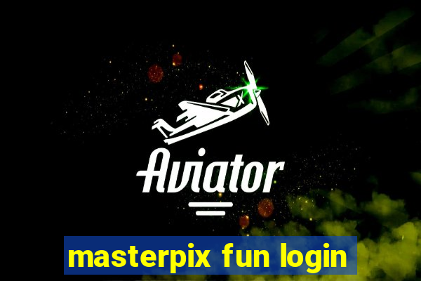 masterpix fun login