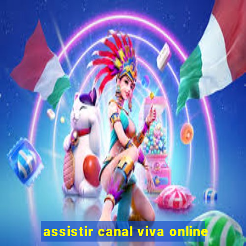 assistir canal viva online