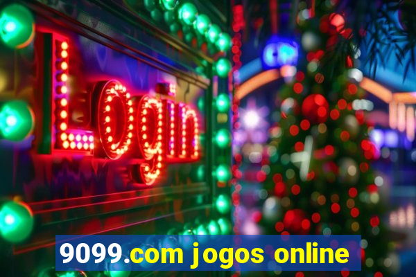 9099.com jogos online