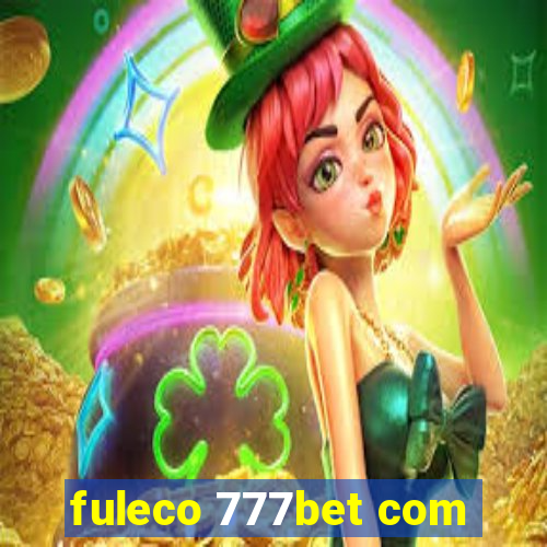 fuleco 777bet com