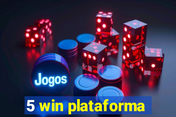 5 win plataforma