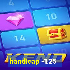 handicap -1.25