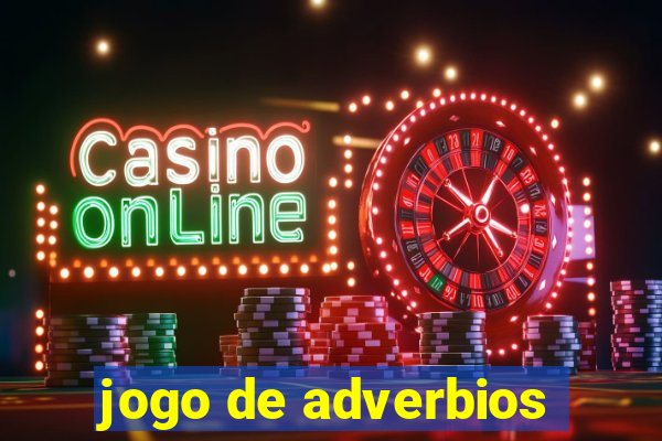 jogo de adverbios