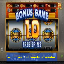 windows 7 ultimate ativador