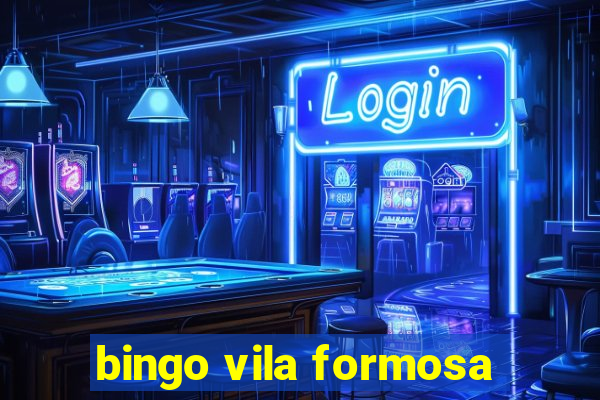 bingo vila formosa